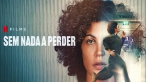 sem nada a perder